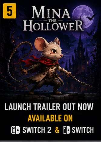 Mina the Hollower gets launch trailer after hitting Switch 2 and Switch