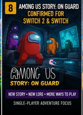 Among Us Story: On Guard confirmed for Switch 2 and Switch