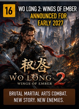 Wo Long 2: Wings of Ember announced for early 2027