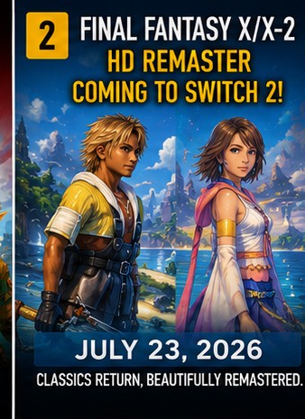 Final Fantasy 10/10-2 HD Remaster heads to Switch 2 on July 23