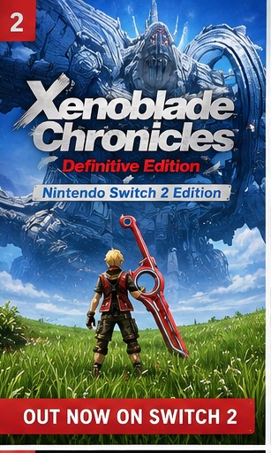 Xenoblade Chronicles: Definitive Edition gets its Switch 2 upgrade today