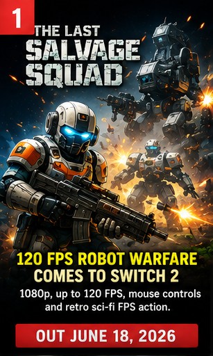 The Last Salvage Squad brings 120 FPS robot warfare to Switch 2