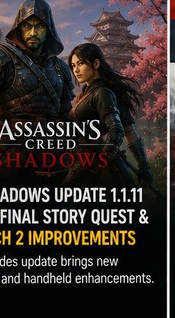 Assassin’s Creed Shadows Update 1.1.11 adds final story quest and Switch 2 handheld improvements