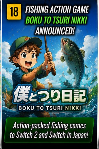 Fishing action game Boku to Tsuri Nikki announced for Switch 2 and Switch