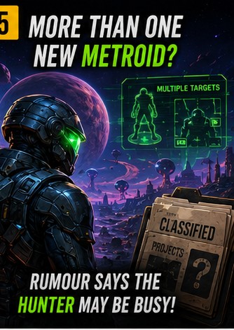Metroid may have more than one new title in the works after Ravenous rating