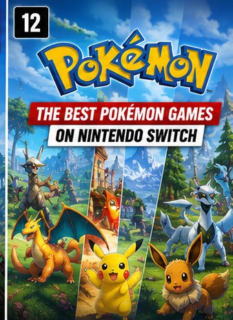 These are the best Pokémon games on Nintendo Switch