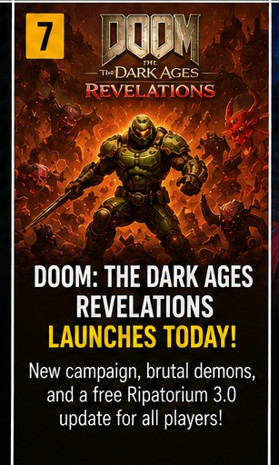 7 July 2026 – Doom: The Dark Ages Revelations Launches Today
