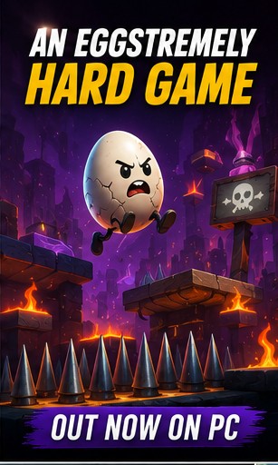 An Eggstremely Hard Game Launches on PC