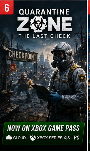 Quarantine Zone: The Last Check Joins Xbox Game Pass