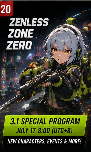 Zenless Zone Zero Schedules Version 3.1 Programme for July 17
