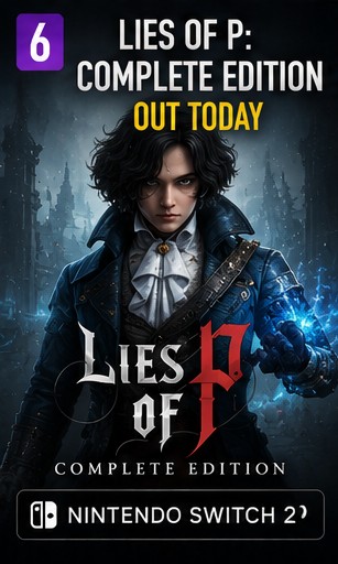 Lies of P: Complete Edition Arrives on Switch 2