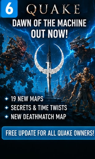 Quake Gets New 19-Map Dawn of the Machine Campaign