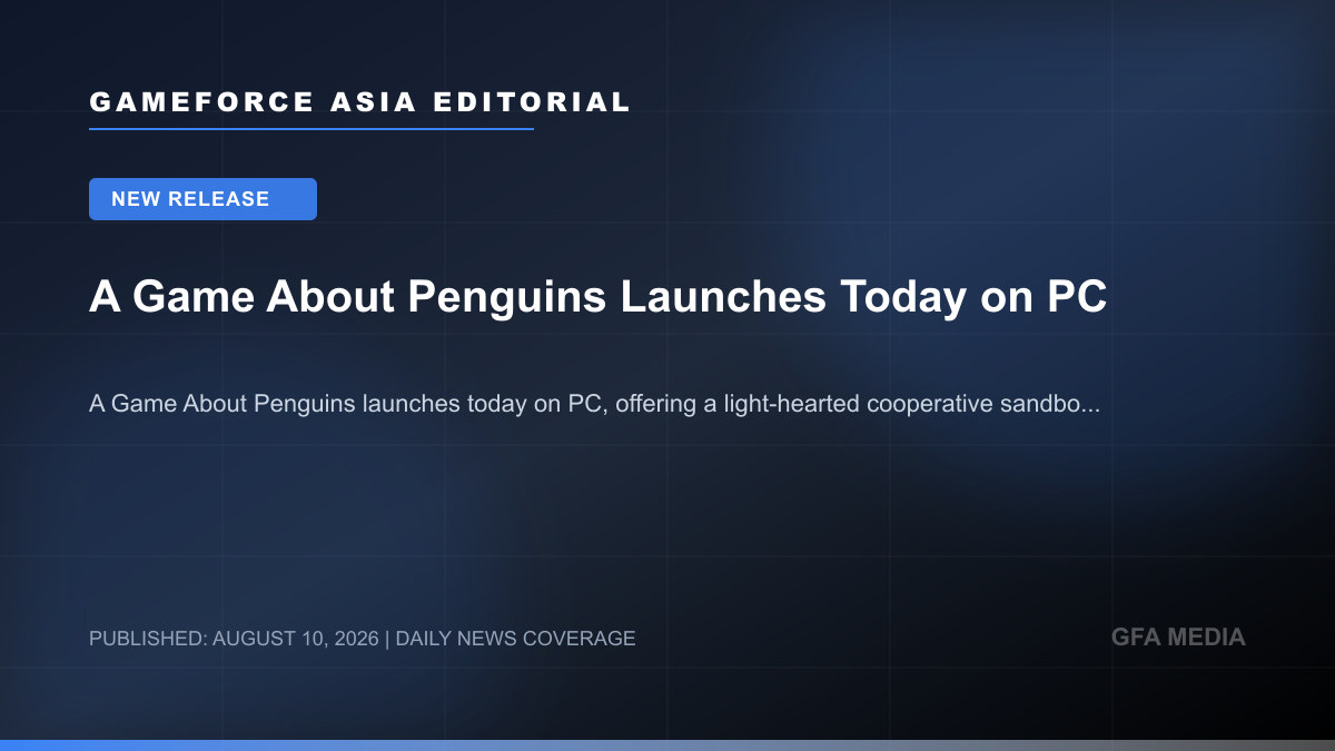 A Game About Penguins Launches Today on PC