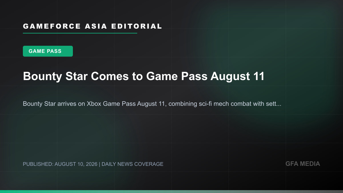 Bounty Star Comes to Game Pass August 11