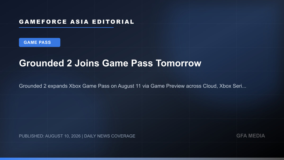 Grounded 2 Joins Game Pass Tomorrow