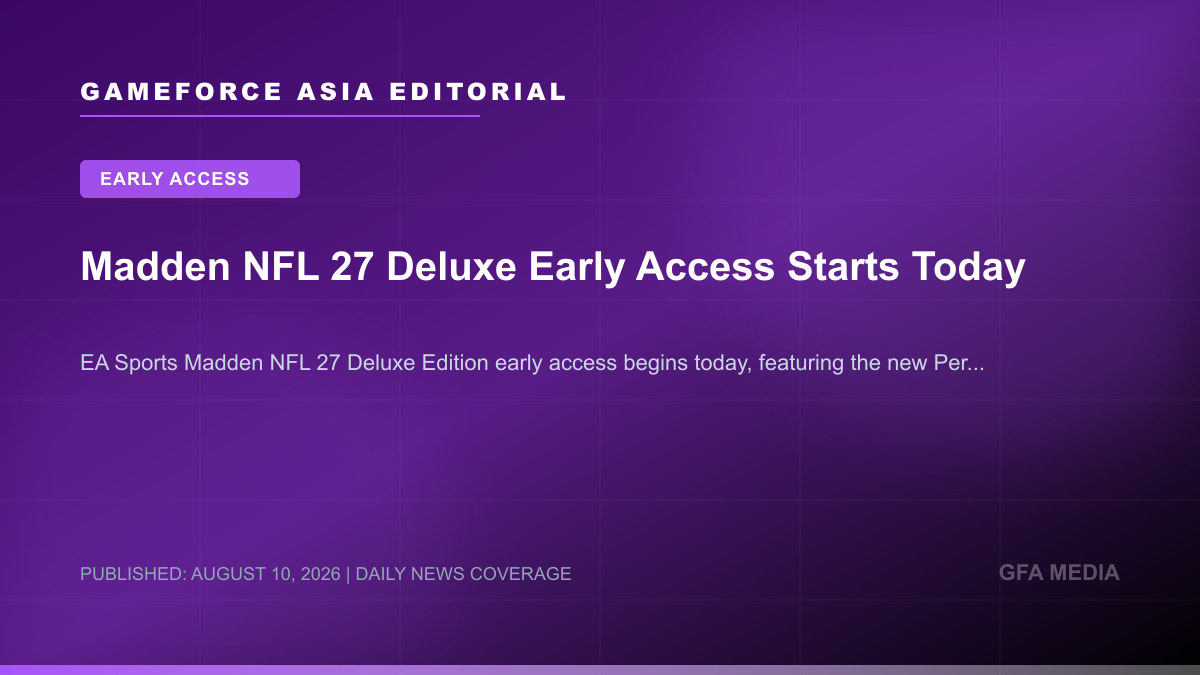 Madden NFL 27 Deluxe Early Access Starts Today