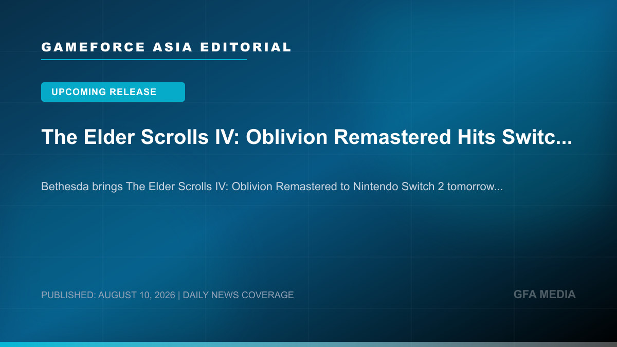 The Elder Scrolls IV: Oblivion Remastered Hits Switch 2 Tomorrow