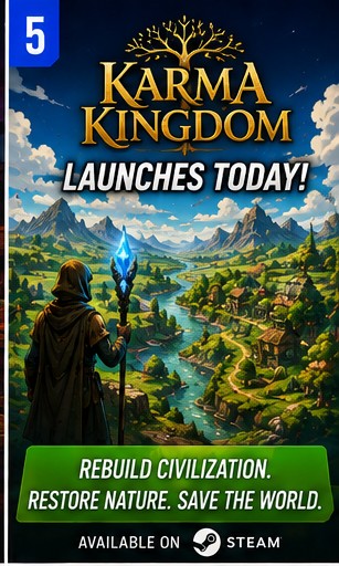 Karma Kingdom Begins Rebuilding Civilization Today