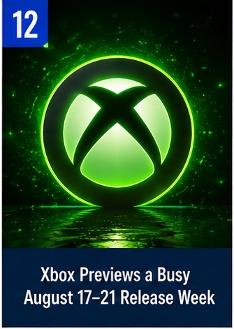 Xbox Previews a Busy August 17–21 Release Week