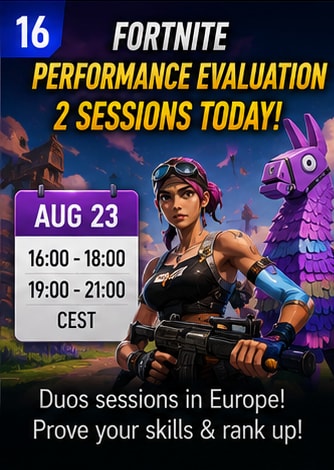 Fortnite Runs Two Competitive Performance Evaluation Sessions Today