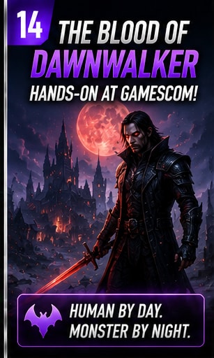 The Blood of Dawnwalker Continues Gamescom Hands-On Push
