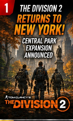 The Division 2 Heads Back to New York With Central Park Expansion