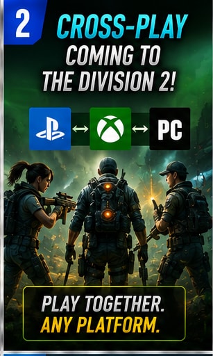 The Division 2 Is Finally Getting Cross-Platform Play