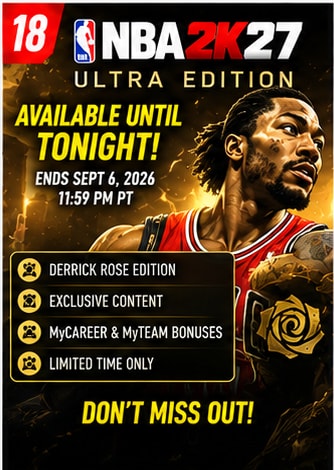 NBA 2K27 Ultra Edition Availability Ends Tonight