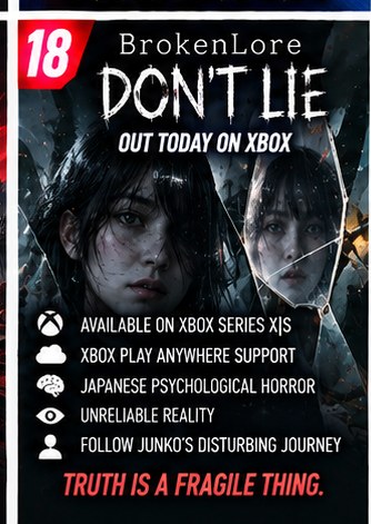 BrokenLore: DON'T LIE Brings Psychological Horror to Xbox