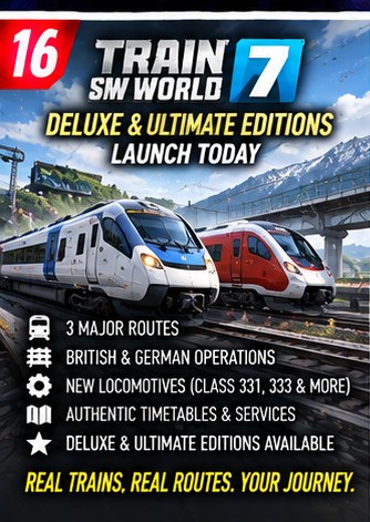 Train Sim World 7 Deluxe and Ultimate Editions Launch