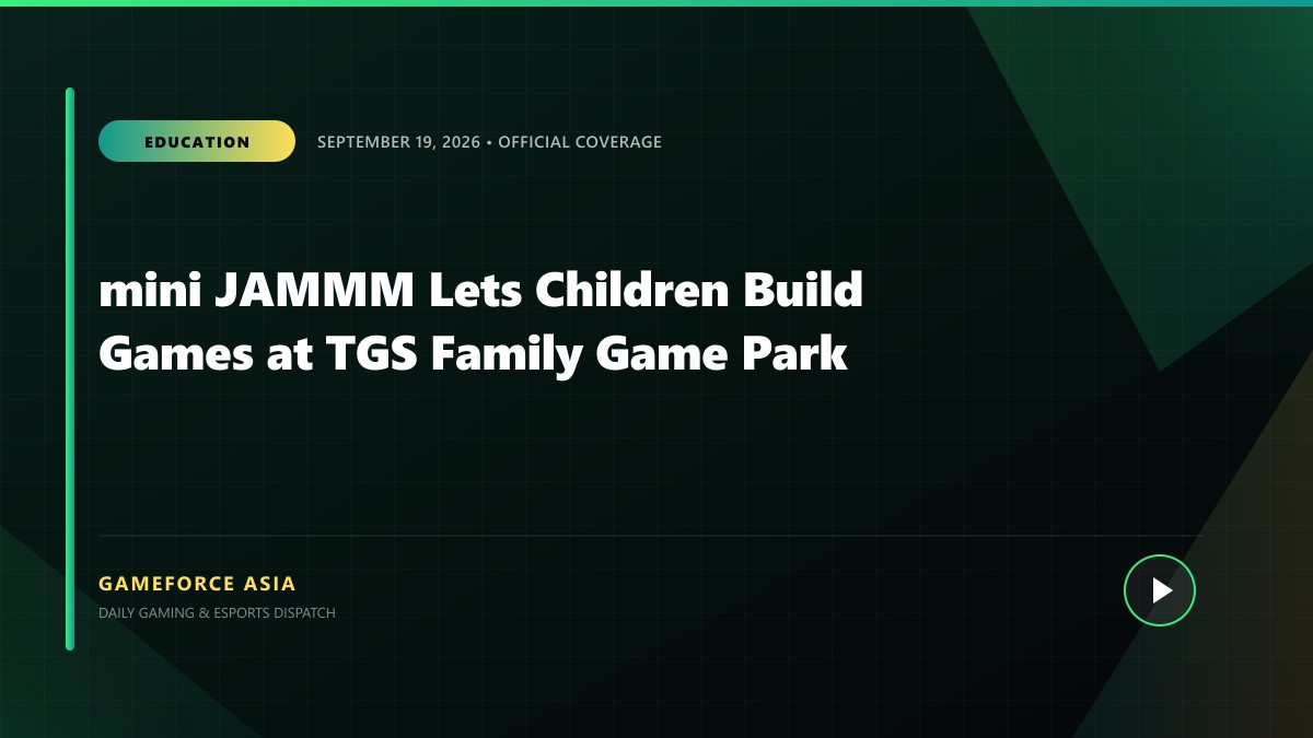 mini JAMMM Lets Children Build Games at TGS Family Game Park — original editorial gaming news illustration