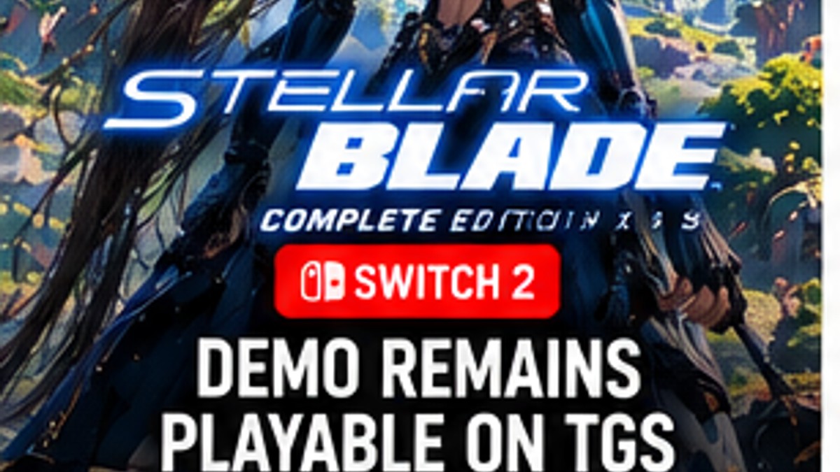 Stellar Blade Switch 2 Demo Remains Playable on TGS Final Day — original editorial gaming news illustration