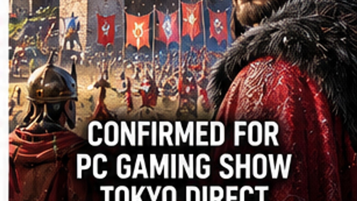 Stronghold 4 Confirmed for PC Gaming Show Tokyo Direct — original editorial gaming news illustration