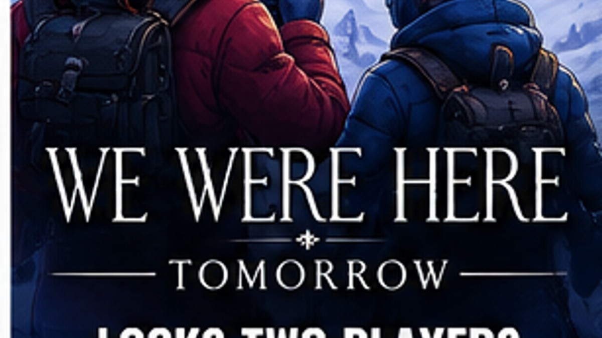 We Were Here Tomorrow Locks Two Players Together Again on October 20 — original editorial gaming news illustration