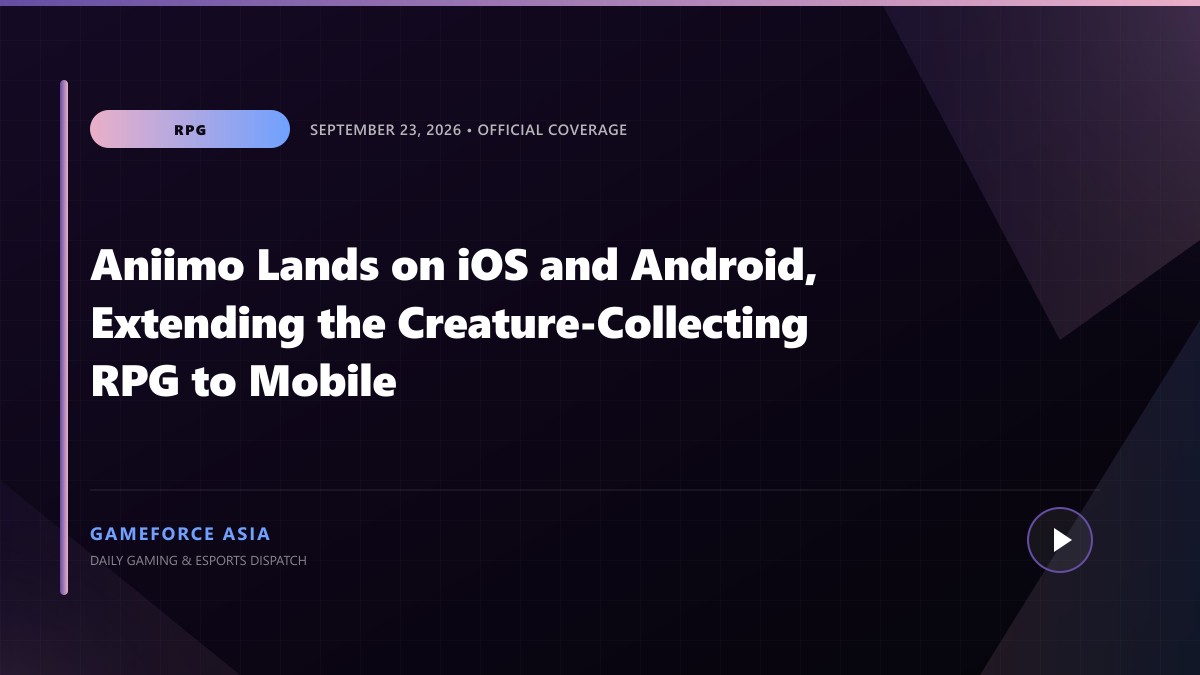 Aniimo Lands on iOS and Android, Extending the Creature-Collecting RPG to Mobile — original editorial gaming news illustration