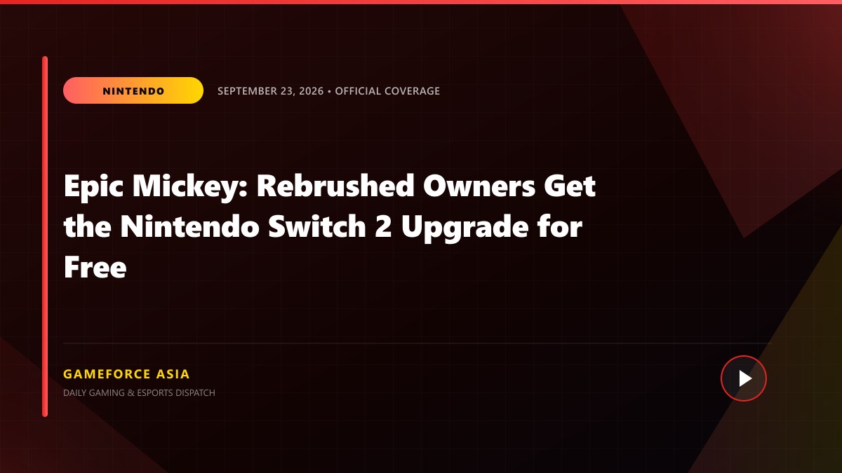 Epic Mickey: Rebrushed Owners Get the Nintendo Switch 2 Upgrade for Free — original editorial gaming news illustration
