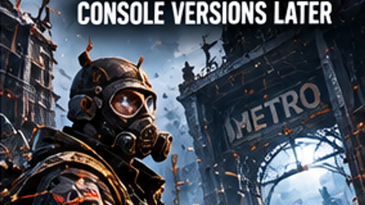 Metro Redux Receives Free Next-Generation Technical Update on PC — original editorial gaming news illustration