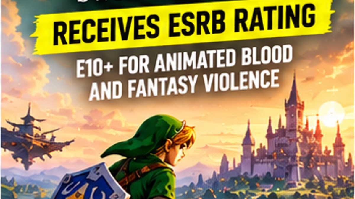 Zelda Ocarina of Time Switch 2 Remake Receives Detailed ESRB Rating Ahead of November Launch — original editorial gaming news illustration