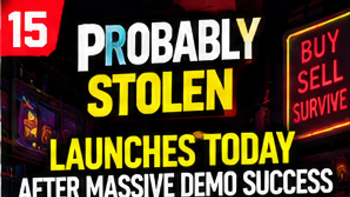 Probably Stolen Launches After Dominating Steam Next Fest With Nearly 40000 Concurrent Demo Players — original editorial gaming news illustration