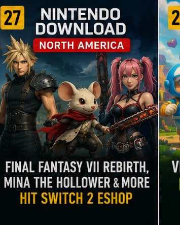 North American Nintendo Download highlights Final Fantasy 7 Rebirth and Mina