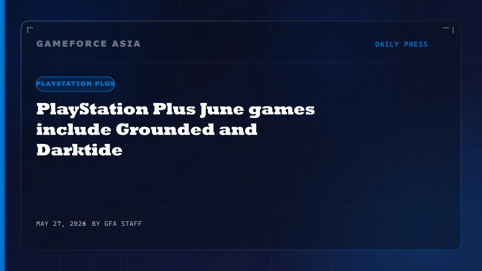 PlayStation Plus June games include Grounded and Darktide